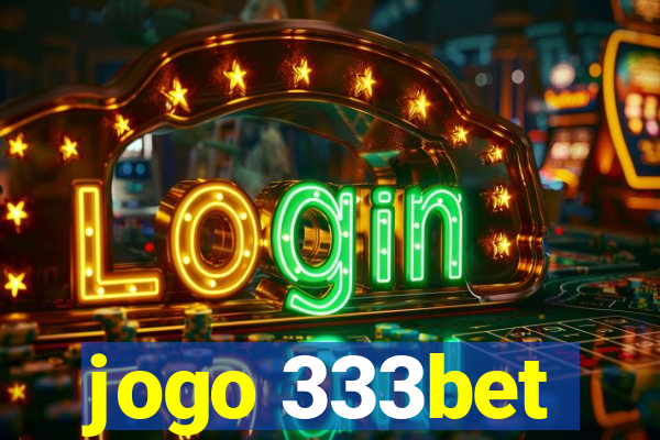 jogo 333bet